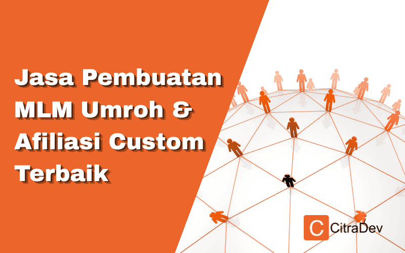 Jasa Pembuatan MLM Umroh & Afiliasi Custom Terbaik
